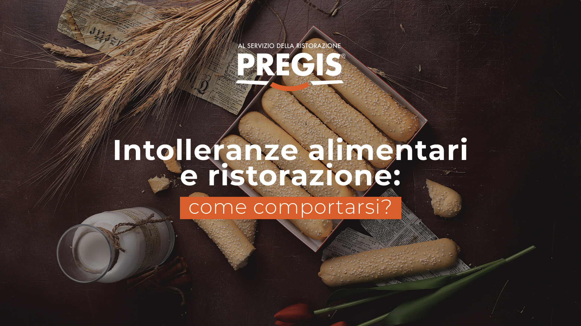 Intolleranze alimentari e ristorazione: come comportarsi?