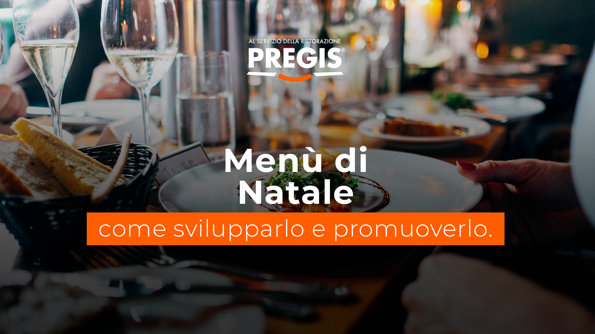 Menù di Natale: come svilupparlo e promuoverlo