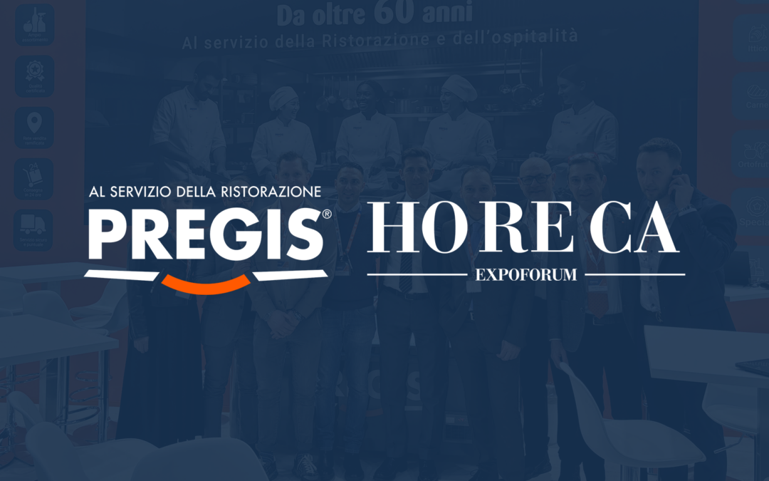 Pregis protagonista alla terza edizione di Horeca Expoforum a Torino