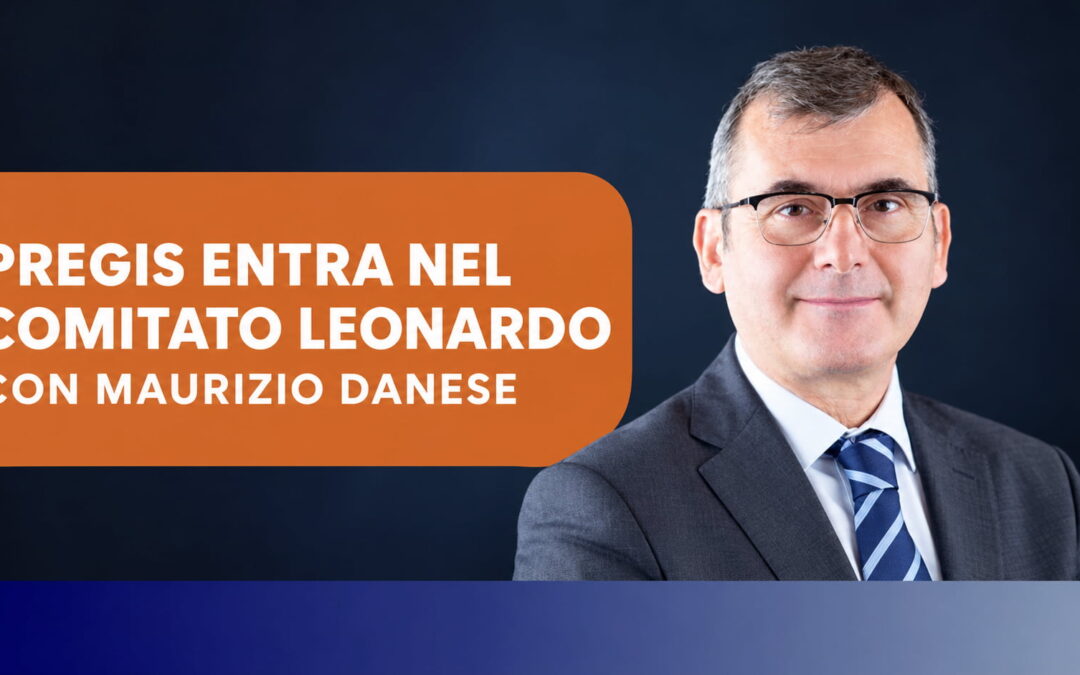 Pregis: entra nel comitato Leonardo con Maurizio Danese